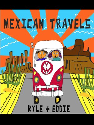 cover image of Mexican Travels with Kyle & Eddie